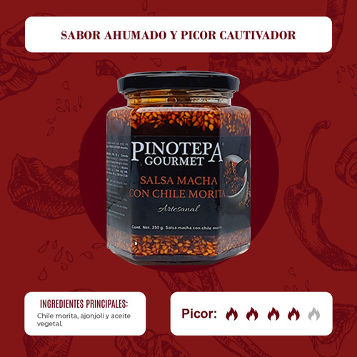 Salsa Macha Con Chile Morita | Pinotepa Gourmet |frasco 250g