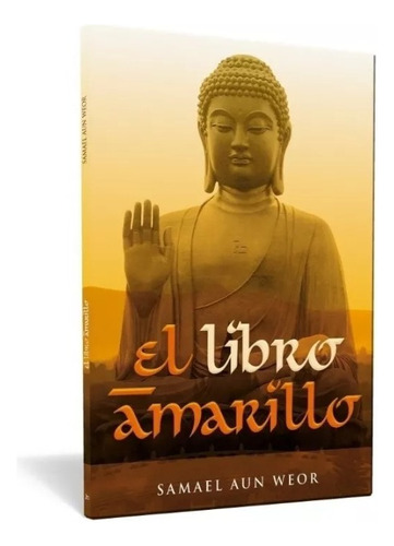 El Libro Amarillo - Samael Aun Weor | Ageac