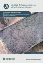 Comprar Pastas, Morteros, Adhesivos Y Hormigones. Eocb0209 - Oper...