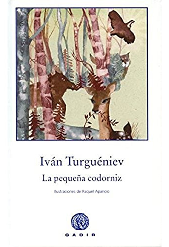 Libro La Pequeña Codorniz De Turguéniev Iván