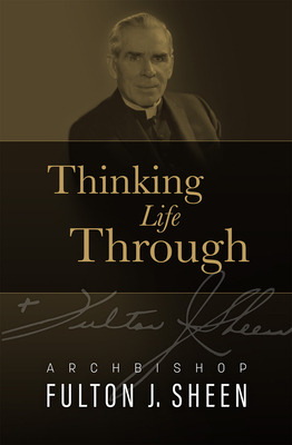 Libro Thinking Life Through - Sheen, Fulton J.