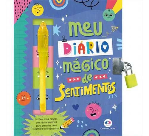 Meu Diario Magico De Sentimentos - 1ªed.(2023), De Paloma Blanca Alves Barbieri. Editora Ciranda Cultural, Capa Mole, Edição 1 Em Português, 2023