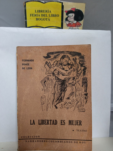 La Libertad Es Mujer - Fernando Ponce De León - 1961