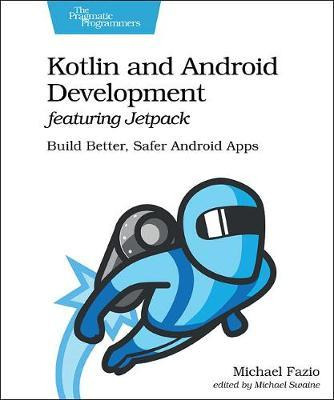 Libro Kotlin And Android Develoment Featuring Jetpack - M...