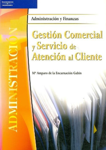 Libro Gestion Comercial Y Servicio De Atencion Al Cliente De