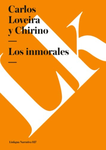 Los Inmorales: 127 -narrativa-