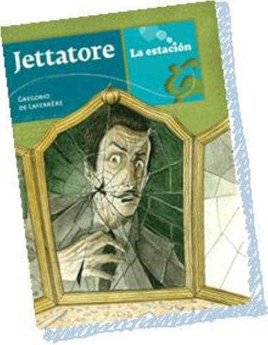 Jettatore  - De La Ferrere - La Estacion - Mandioca