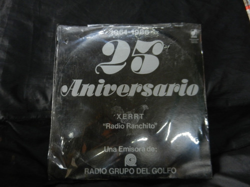 Xerrt Lp Radio Ranchito 25 Aniversario Sellado Cerrado 1986