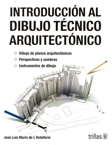 Introducción Al Dibujo Técnico Arquitectónico Trillas