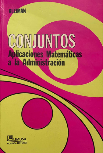 Conjuntos - Aplicaciones Matemáticas A La Administración