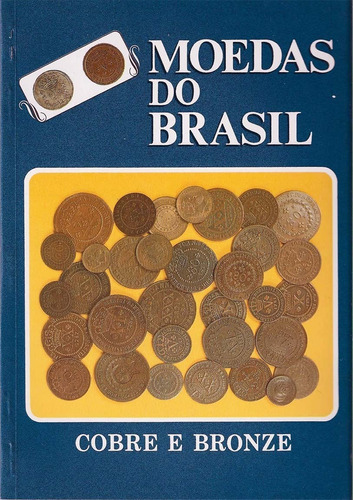 Catálogo De Moedas De Cobre E Bronze Brasil-raro- Cod.046