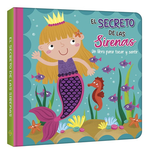 Libro Sensorial Secreto De Las Sirenas Tocar Y Sentir Niñas