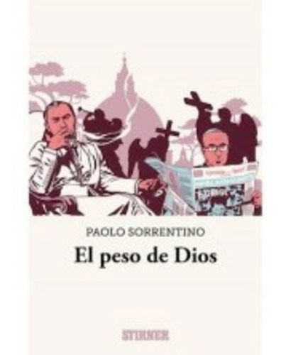 El Peso De Dios - Sorrentino Paolo (libro