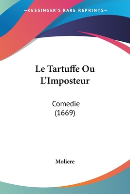 Libro Le Tartuffe Ou L'imposteur: Comedie (1669) - Moliere