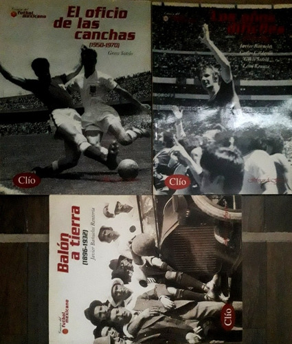 3 Revistas Clío: Crónicas Del Futbol Mexicano