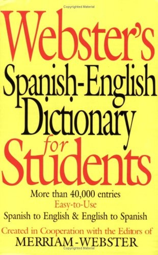 Webster S Spanish-english Dictionary For Students - Merriam 