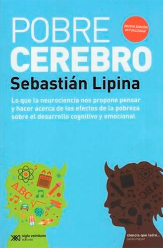 Pobre Cerebro - Lipina Sebastia - Siglo Xxi - #l
