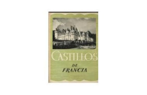 Castillos De Francia Charles Ferdinand