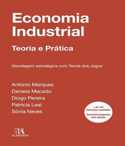 Livro Economia Industrial - Abordagem Estrategica Com Teoria