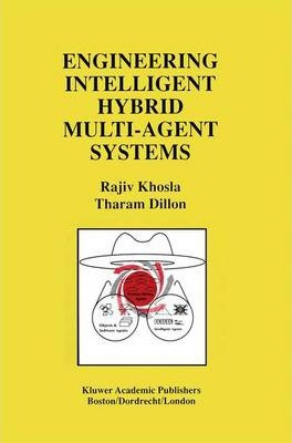 Libro Engineering Intelligent Hybrid Multi-agent Systems ...