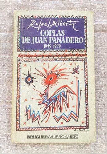 Coplas De Juan Panadero 1949-1979 Rafael Alberti Bruguera