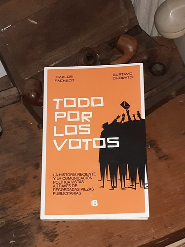 Todo Por Los Votos // Carlos Pacheco- Gustavo Onorato