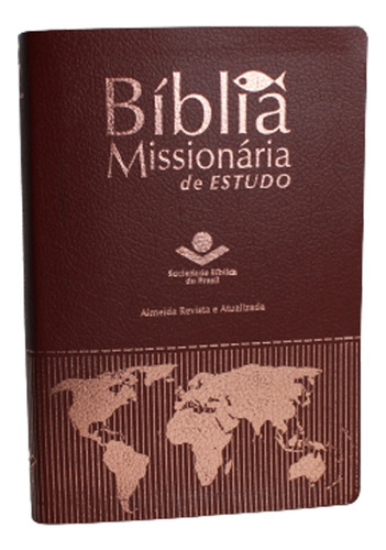 Bíblia Missionária de Estudo: Almeida Revista e Atualizada (ARA), de Sociedade Bíblica do Brasil. Editora Sociedade Bíblica do Brasil em português, 2021