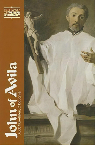 John Of Avila, De John. Editorial Paulist Press International U S, Tapa Blanda En Inglés