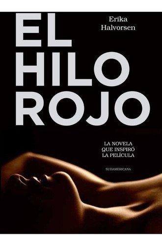 El Hilo Rojo - E. Halvorsen Novela Que Inspiró La Película