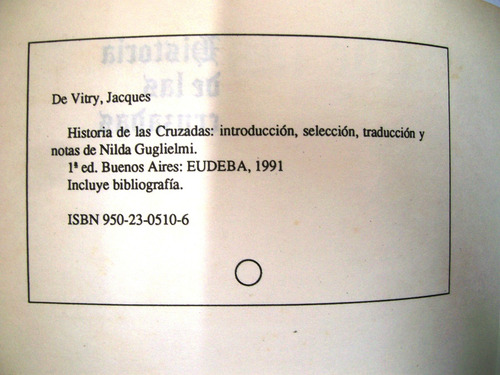 Historia De Las Cruzadas / Jacques De Vitry (a3) (Usado)