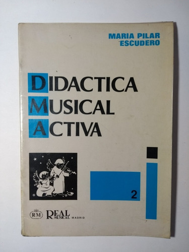 Didáctica Musical Activa , María Pilar Escudero