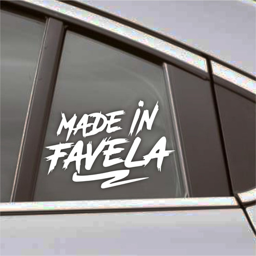 Made In Favela Adesivo Premium  Tuning Vidro Lateral X2