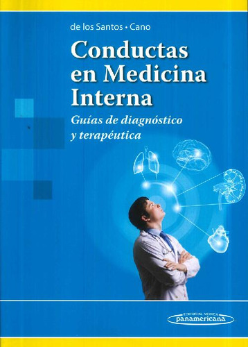 Libro Conductas En Medicina Interna De Antonio Raúl De Los S