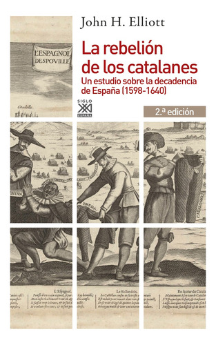 Rebelión De Los Catalanes, La - John H. Elliott