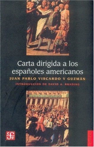 Carta Dirigida A Los Españoles Americanos - Juan Pablo Visca