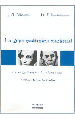 La Gran Polemica Nacional: Cartas Quillotanas + Las Ciento Y Una, De Alberdi Sarmiento. Serie N/a, Vol. Volumen Unico. Editorial Leviatan, Tapa Blanda, Edición 1 En Español, 2005