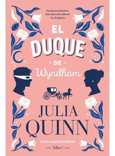 Duque De Wyndham, El - Quinn Julia