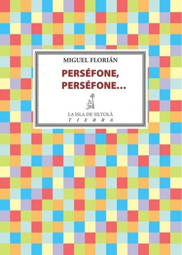 Persefone, Persefone... - Rabanos Gonzalez, Miguel Florian