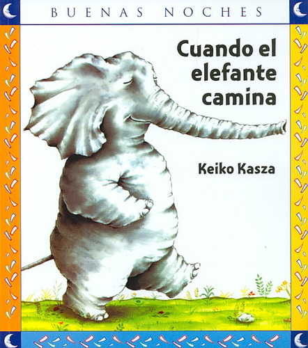 Cuando El Elefante Camina