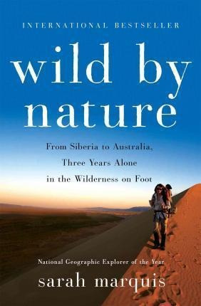 Wild By Nature - Sarah Marquis