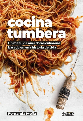 Cocina Tumbera - Mejia
