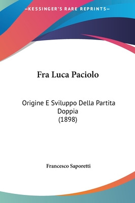 Libro Fra Luca Paciolo: Origine E Sviluppo Della Partita ...