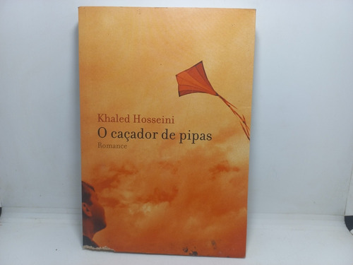 Livro - O Caçador De Pipas - Khaled Hosseini 