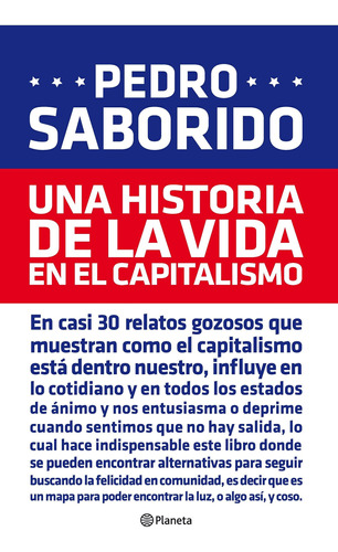 Imagen 1 de 3 de Una Historia De La Vida En El Capitalismo - Pedro Saborido