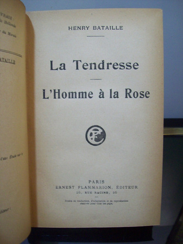 Adp La Tendresse L'homme A La Rose Henry Bataille / 1922
