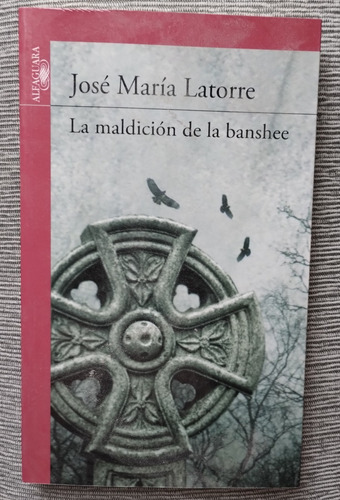 La Maldicion De La Banshee - Jose Maria Latorre