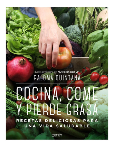 Libro Cocina, Come Y Pierde Grasa - Quintana, Paloma