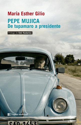Pepe Mujica De Tupamaro - Giglio - Capital Intelectual Libro