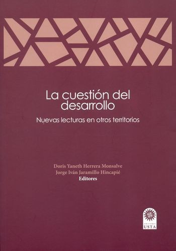 Libro Cuestión Del Desarrollo. Nuevas Lecturas En Otros Ter