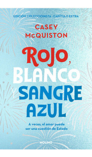 Libro Rojo, Blanco Y Sangre Azul. A Veces, El Amor Puede Se